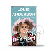 *Signed Copy* Hey Mom Book (Hardcover Edition)